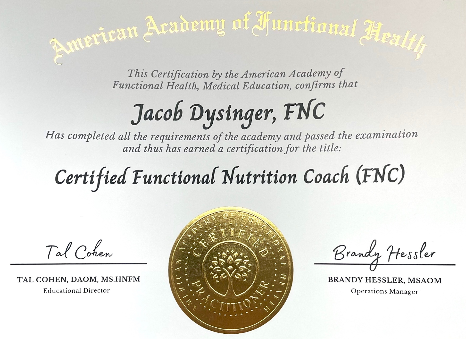 Certified Functional Nutrition Coach (FNC) certificate from the American Academy of Functional Health awarded to Jacob Dysinger